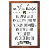 Milwaukee Brewers Sign 11x17 Wood In This House-0