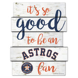 Houston Astros Sign 11x14 Wood Good To Be A Fan-0